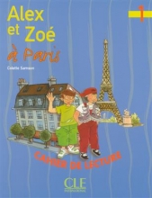 کتاب فرانسه  Alex et Zoe a Paris - Niveau 1 - Cahier de lecture