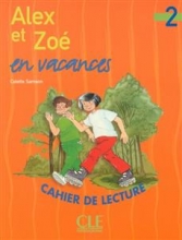 کتاب فرانسه  Alex et Zoe en vacances - Niveau 2 - Cahier de lecture