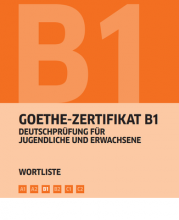کتاب Goethe Zertifikat B1 Wortliste Deutsch