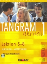 خرید کتاب آلمانی تانگرام Tangram 1 aktuell NIVEAU A1/2 Lektion 5-8 Kursbuch + Arbeitsbuch