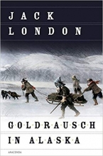 رمان آلمانی Goldrausch in Alaska